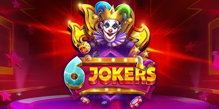 6 Jokers - Slot Online Dengan Variasi Fitur Yang Menarik