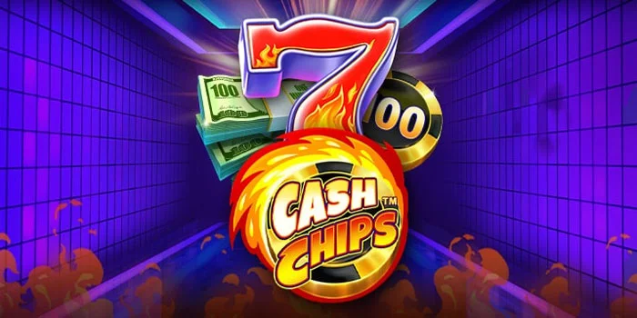 Cash Chips - Kemewahan Slot Tradisional yang Memanjakan Mata