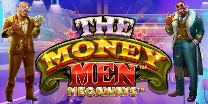 The-Money-Men-Megaways-Game-Slot-Gacor-RTP-Terbaik-Tahun-Ini!