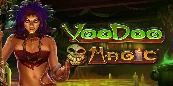 Voodoo Magic - Slot Gacor Dengan Fitur Free Spins Terbanyak