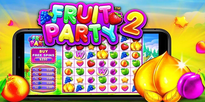 Situs Slot Fruit Party 2 Dengan RTP Tinggi dan Pola Terbaru 2025